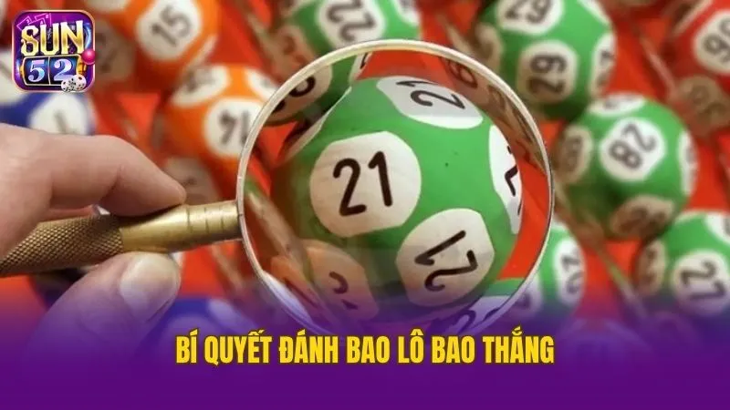 Bí quyết đánh bao lô dễ trúng lô thủ nên biết